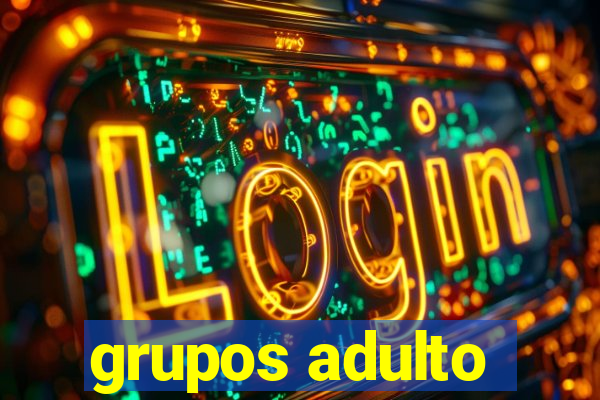 grupos adulto